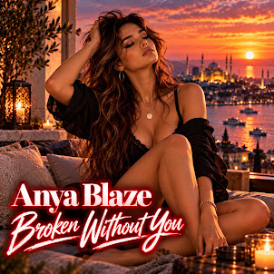 Anya Blaze — Broken Without You