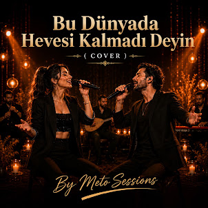 By Meto Sessions — Bu Dünyada Hevesi Kalmadı Deyin