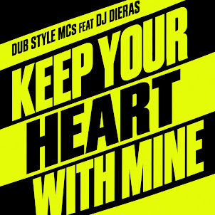 Dub Style Mcs — Keep Your Heart Withmine