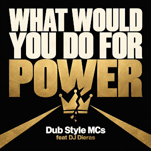 Dub Style Mcs — What Would You Do For Power