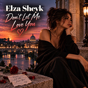 Elza Sheyk — Don'T Let Me Love You