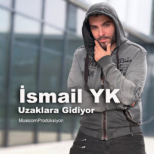 İsmail Yk — Uzaklara Gidiyor