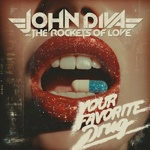 John Diva & The Rockets Of Love — Favorite Drug (Feat. The Gems)