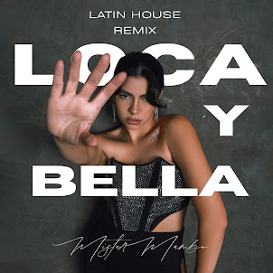 Mister Mambo — Loca Y Bella (Latin House Remix)
