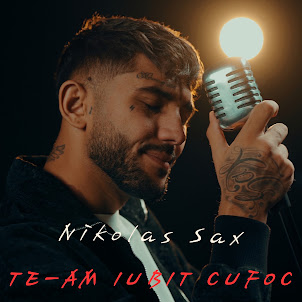 Nikolas Sax — Te-Am Iubit Cu Foc