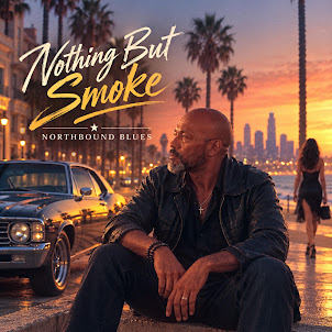 Northbound Blues — Nothing But Smoke